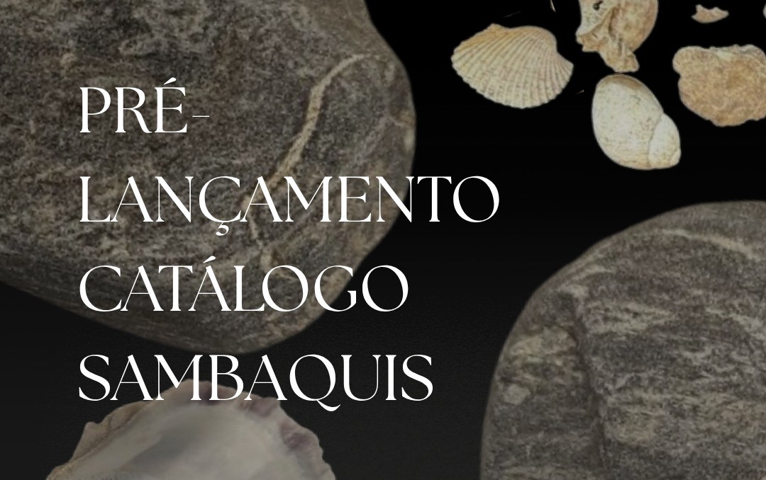 Catálogo temático "Sambaquis": material de povos sambaquieiros no Museu da Cidade de Campinas”, será apresentado nesta quarta, 20 de maio, às 10h