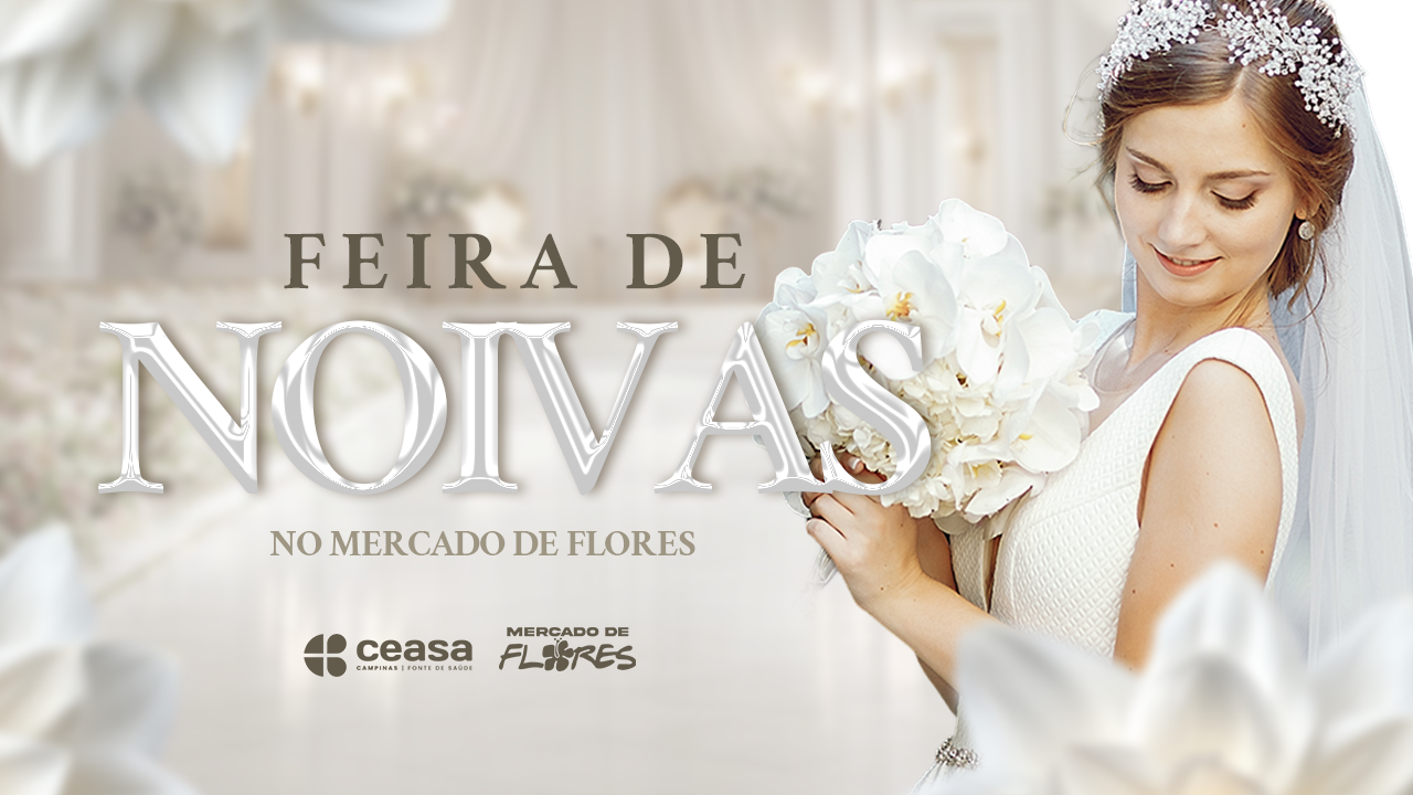 Ceasa Campinas realiza 1ª Feira de Noivas, no Mercado de Flores, dia 16 de maio, sábado, das 9h às 12h