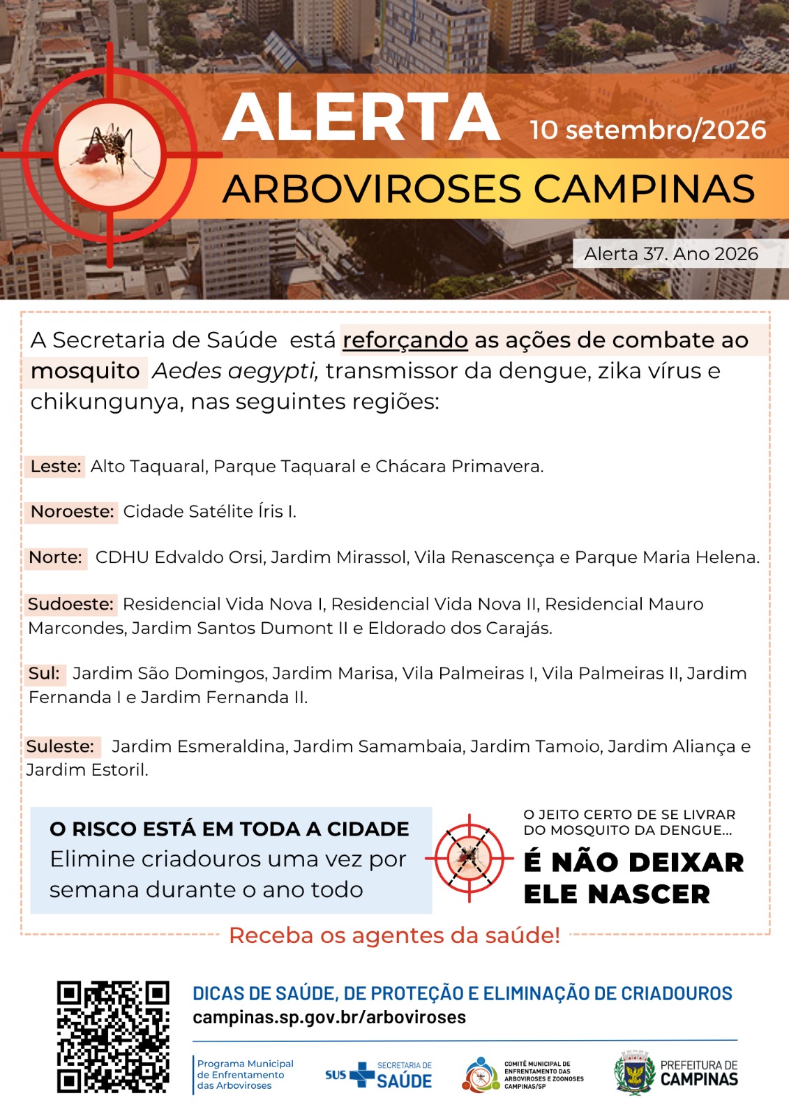 Cartaz com o alerta dos bairros; documento com os dados é semanal 