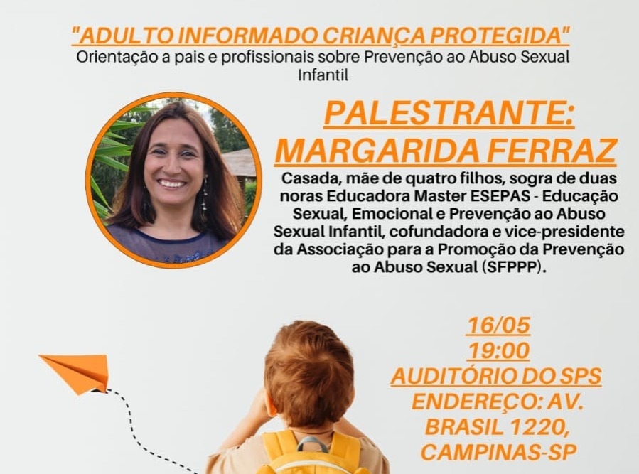 A palestra integra a campanha Maio Laranja, dedicada à conscientização sobre abuso e exploração sexual de crianças e adolescentes