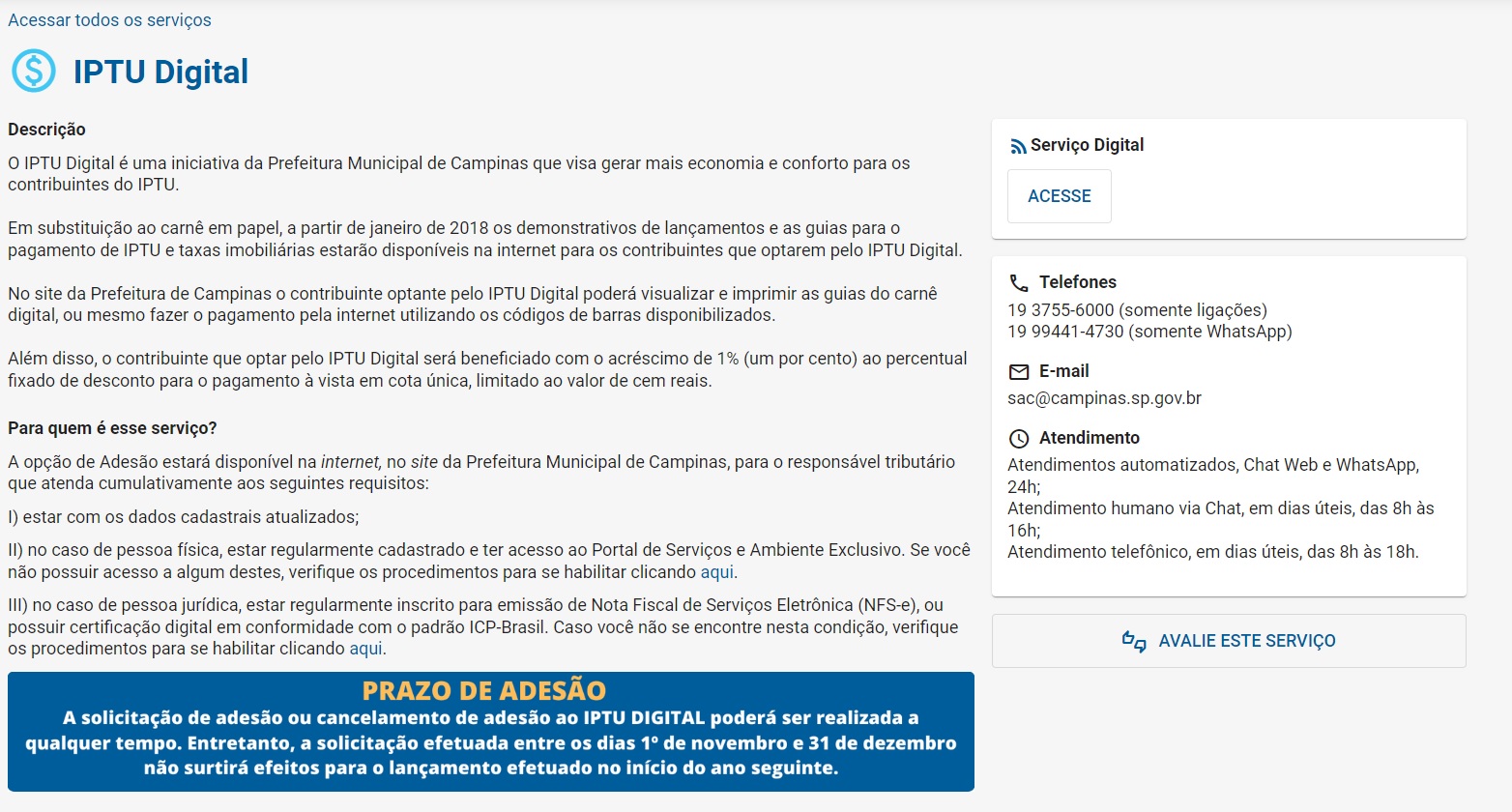 O endereço é https://portal.campinas.sp.gov.br/servico/iptu-digital; desconto de 1% no valor do imposto, limitado a R$ 100,00