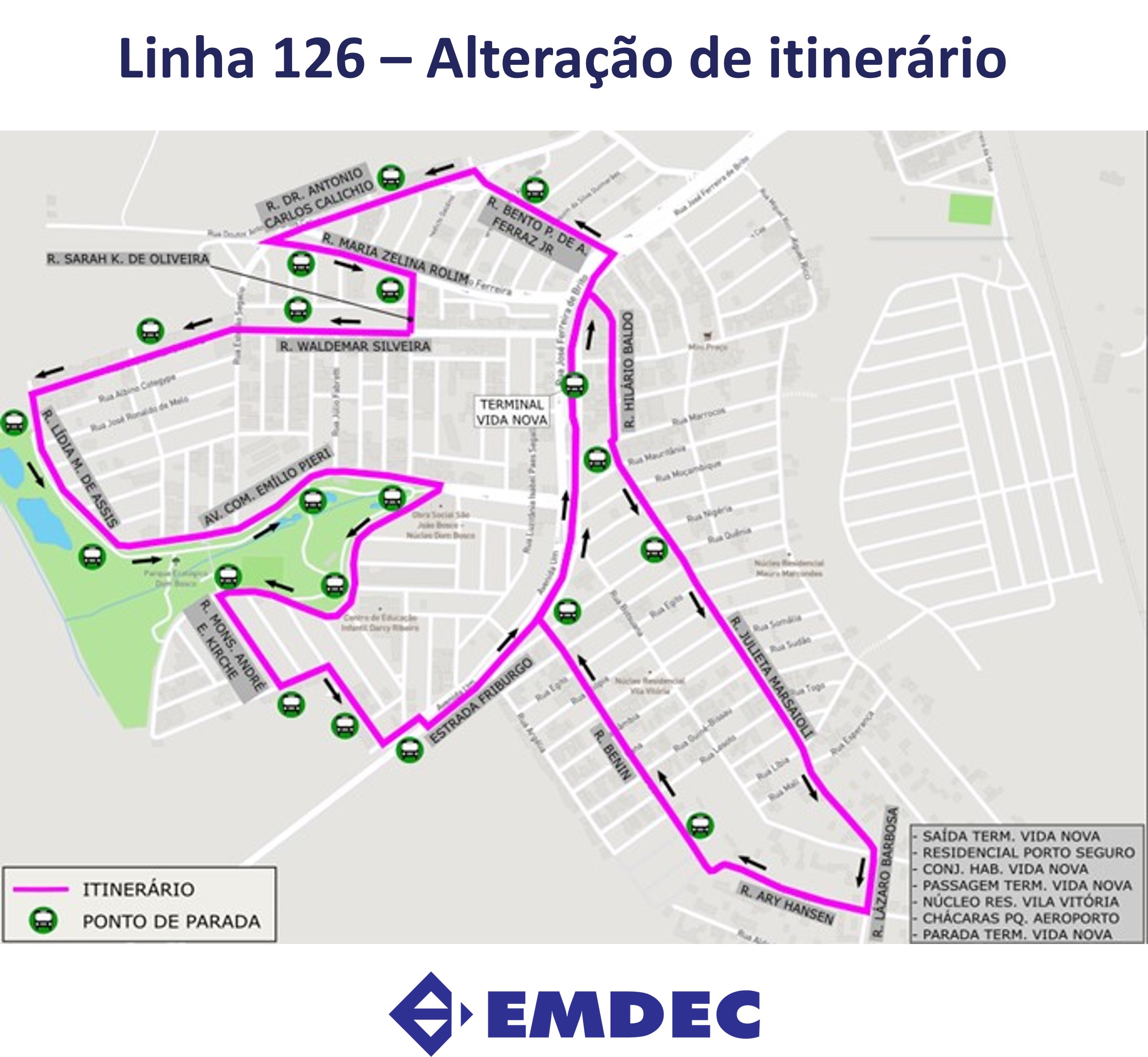 Residencial Porto Seguro, Vila Vitória e Chácaras Parque Aeroporto estão no novo trajeto da 126