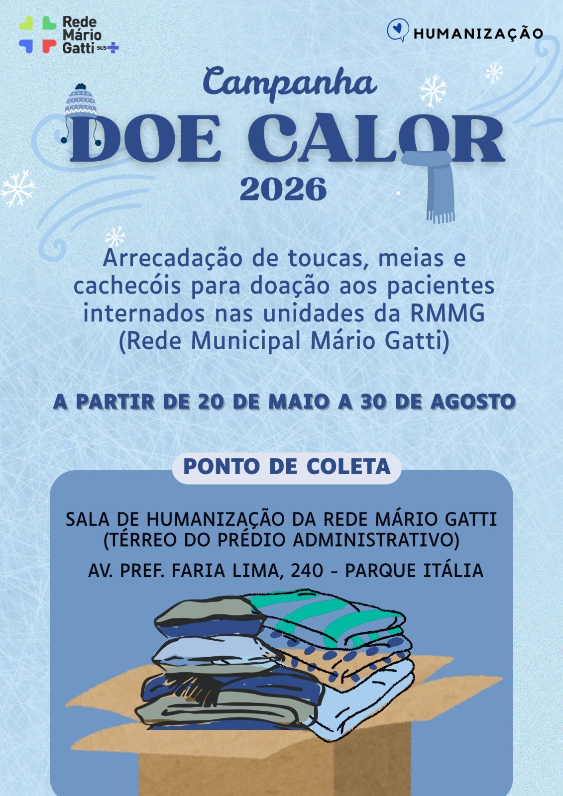 Cartaz afixado no hospital incentiva as doações